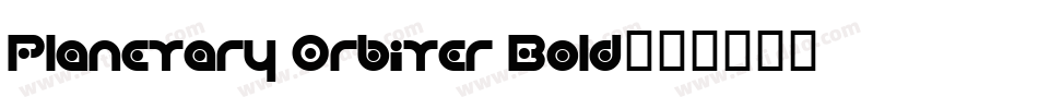 Planetary Orbiter Bold字体转换